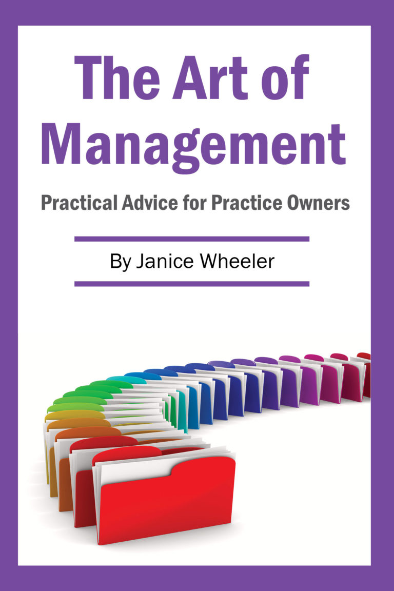 The Art of Management: Practical Advice for Practice Owners